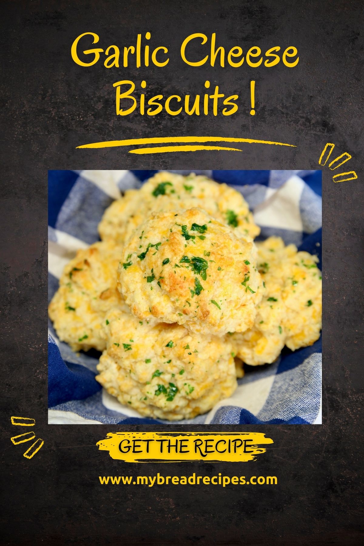 Black background with text overlay garlic cheese biscuits in center.