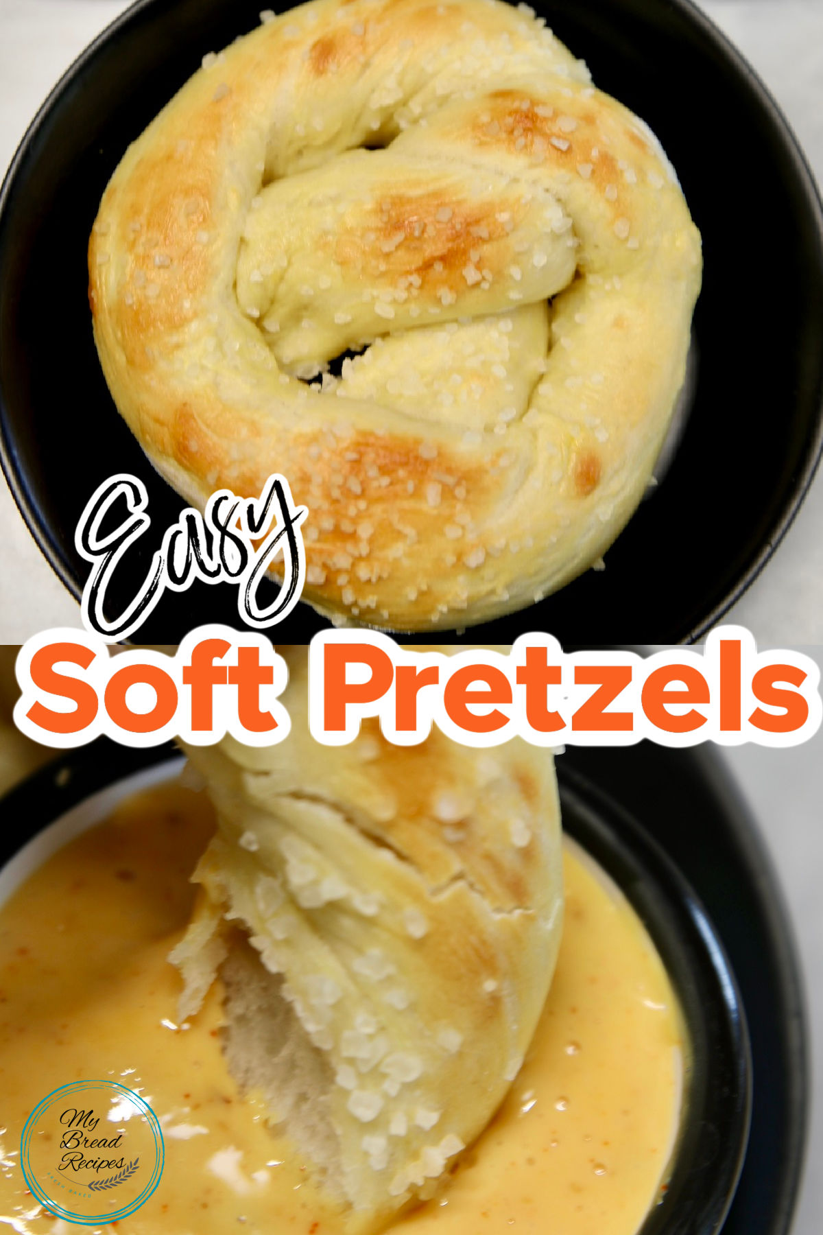 Soft pretzels collage: on a plate/dipping into cheese. Text overlay.