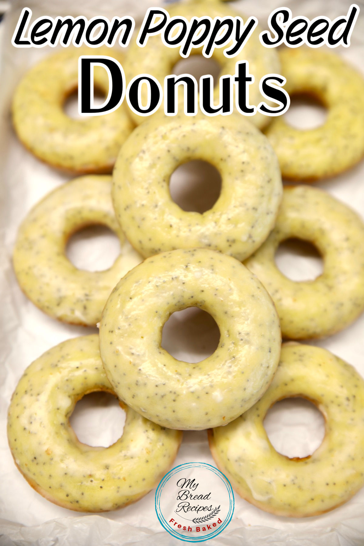 Lemon Poppy Seed Donuts on a platter- text overlay.